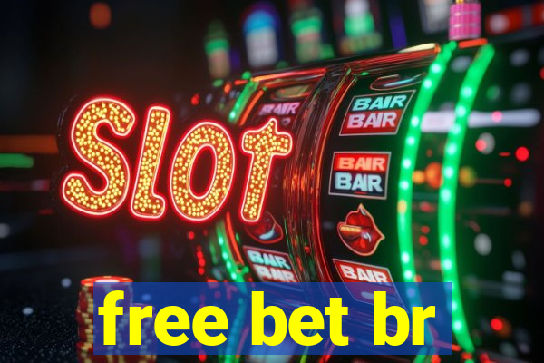 free bet br